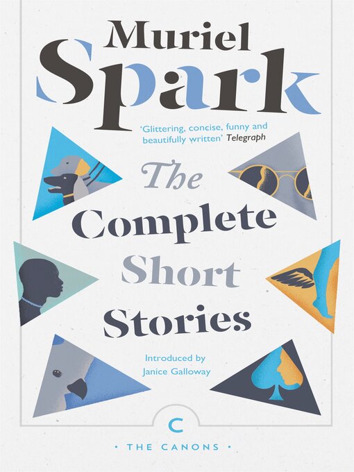 Title details for The Complete Short Stories by Muriel Spark - Wait list